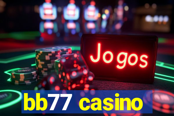 bb77 casino